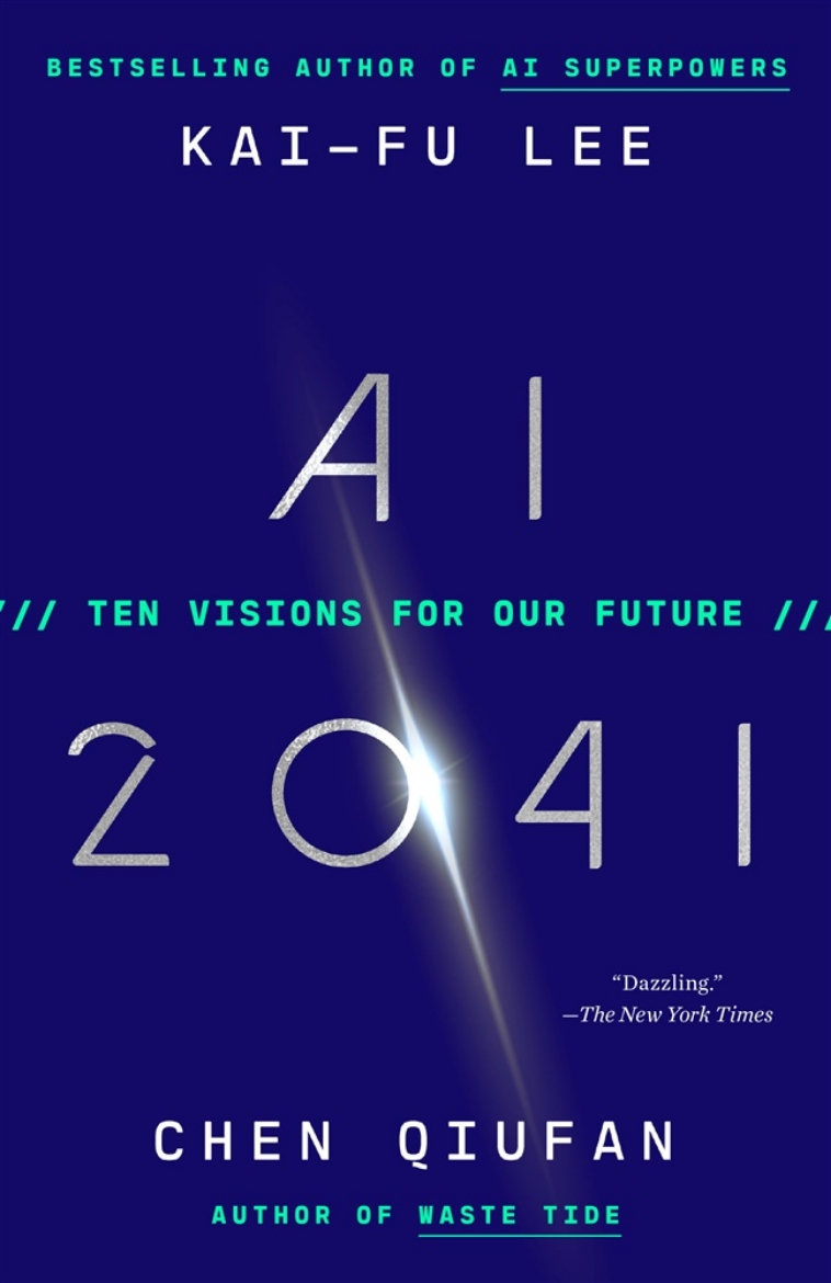 Picture of AI 2041: Ten Visions for Our Future