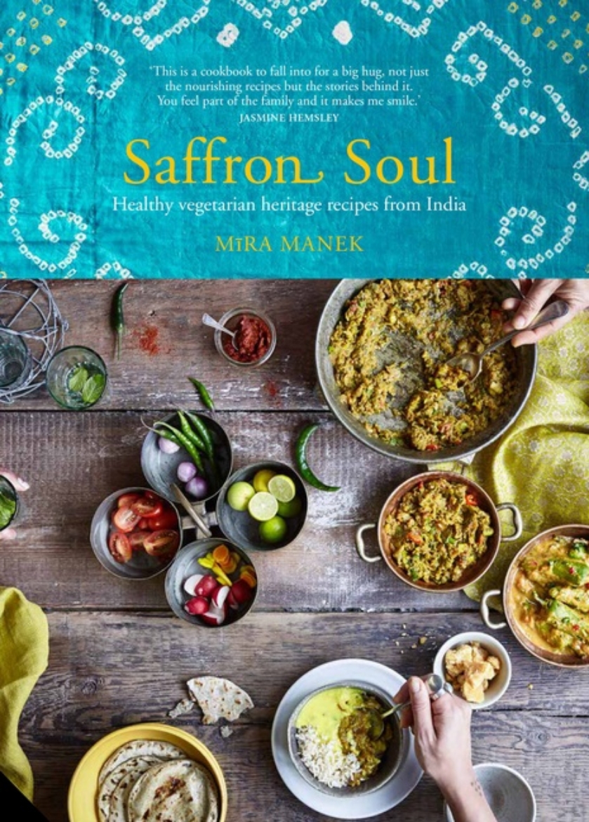 Picture of Saffron soul - healthy, vegetarian heritage recipes from india