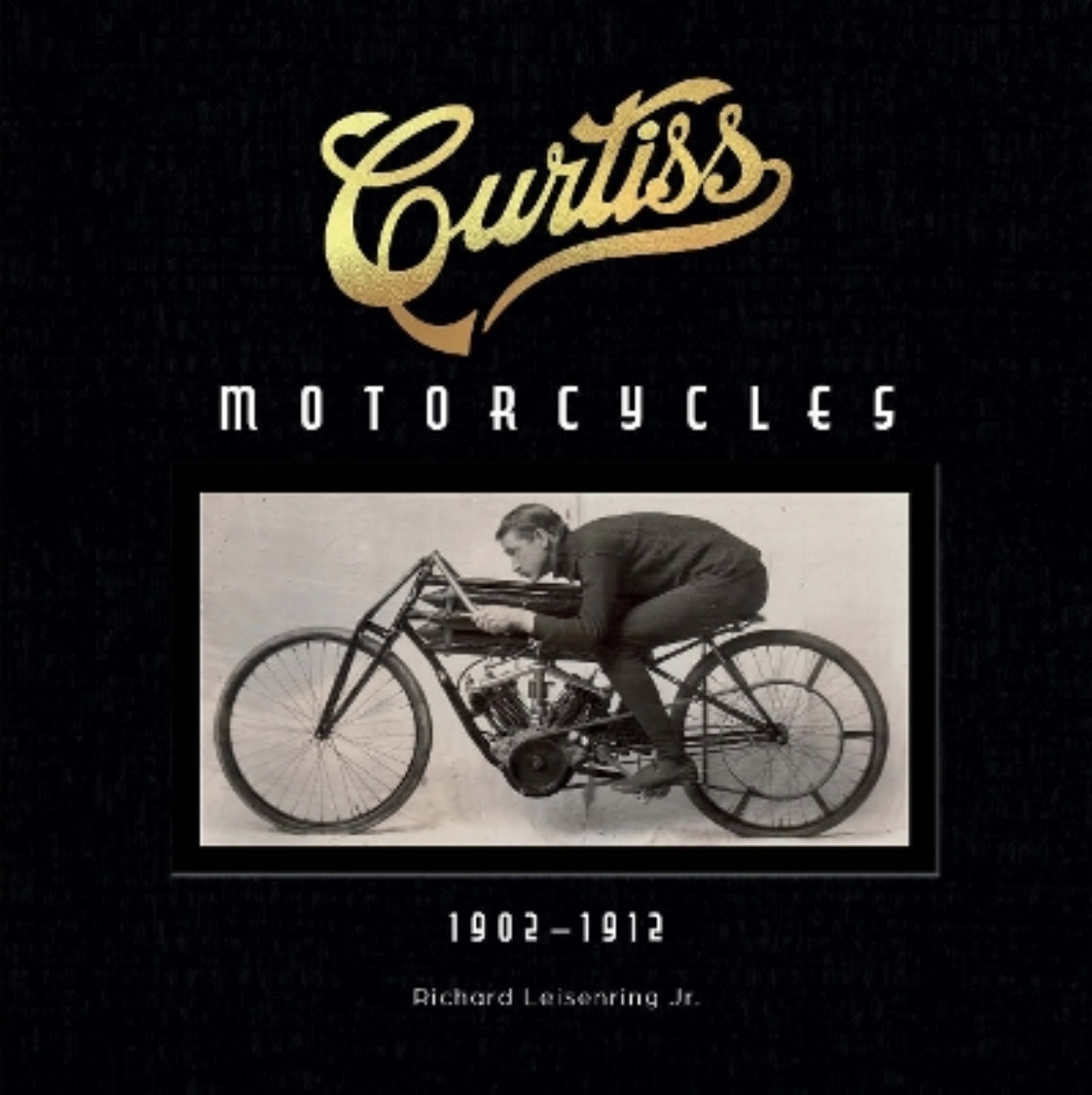 Picture of Curtiss Motorcycles: 1902–1912