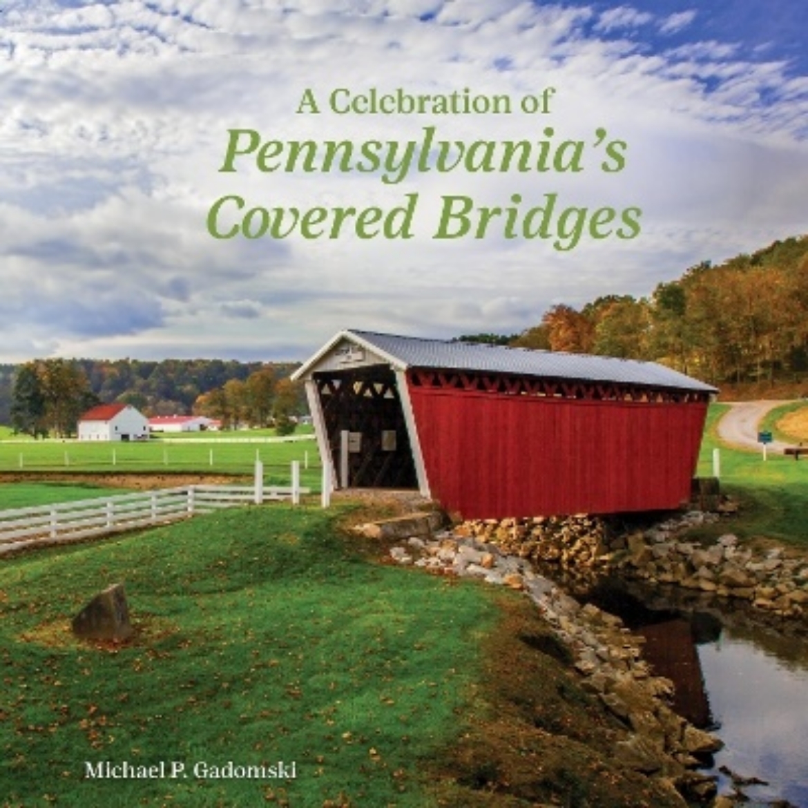 Picture of A Celebration of Pennsylvania's Covered Bridges