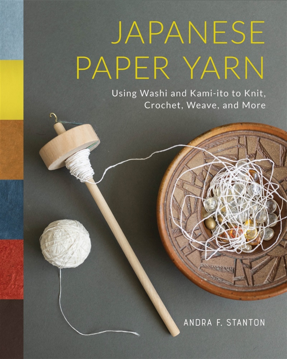 Picture of Japanese Paper Yarn: Using Washi and Kami-ito to Knit, Crochet, Weave, and More