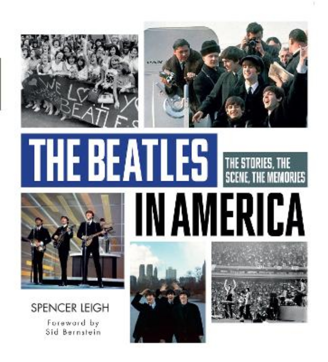 Picture of The Beatles in America: The Stories, the Scene, the Memories