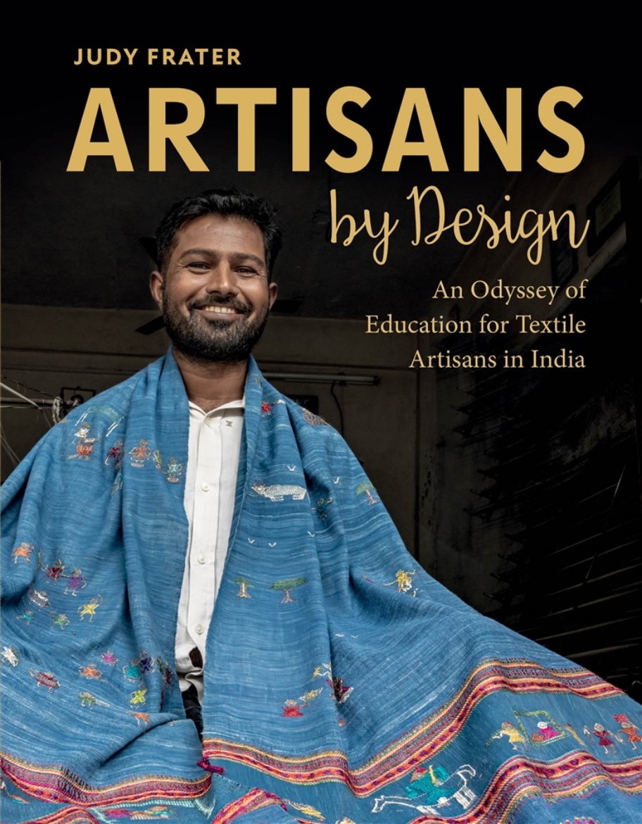 Picture of Artisans by Design: An Odyssey of Education for Textile Artisans in India