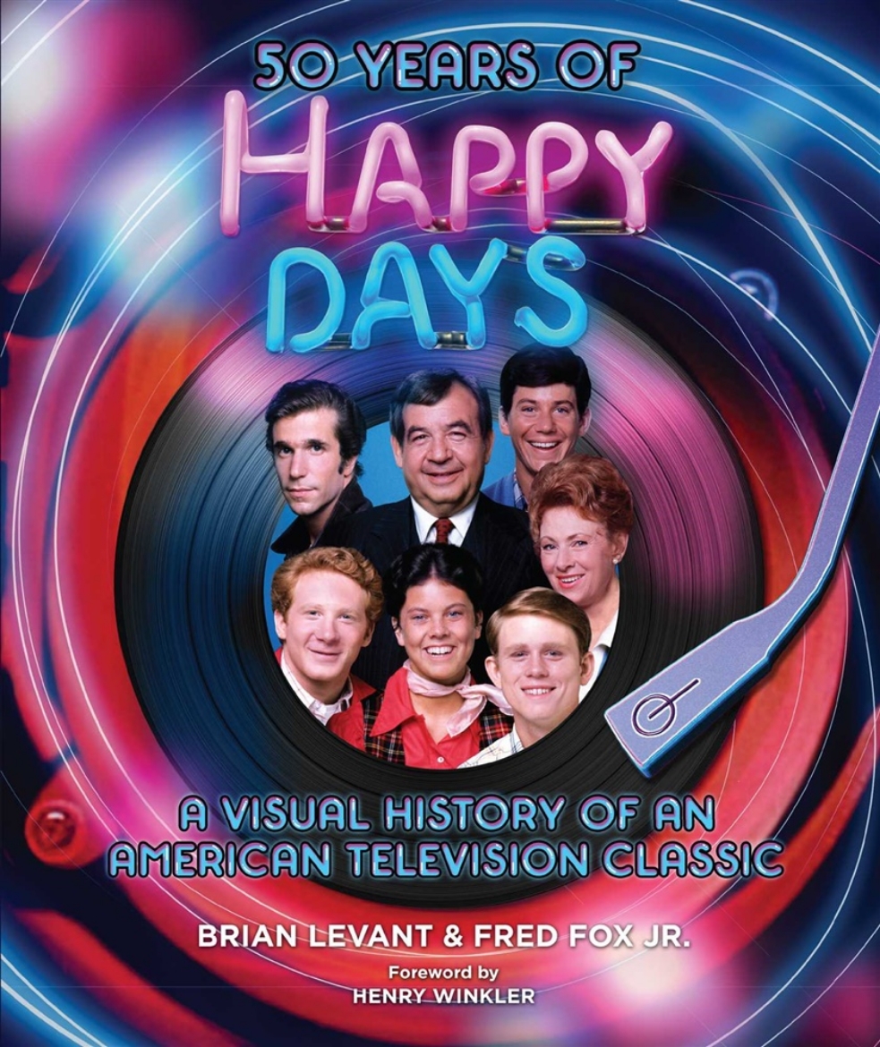 Picture of 50 Years of Happy Days: A Visual History of an American Television Classic