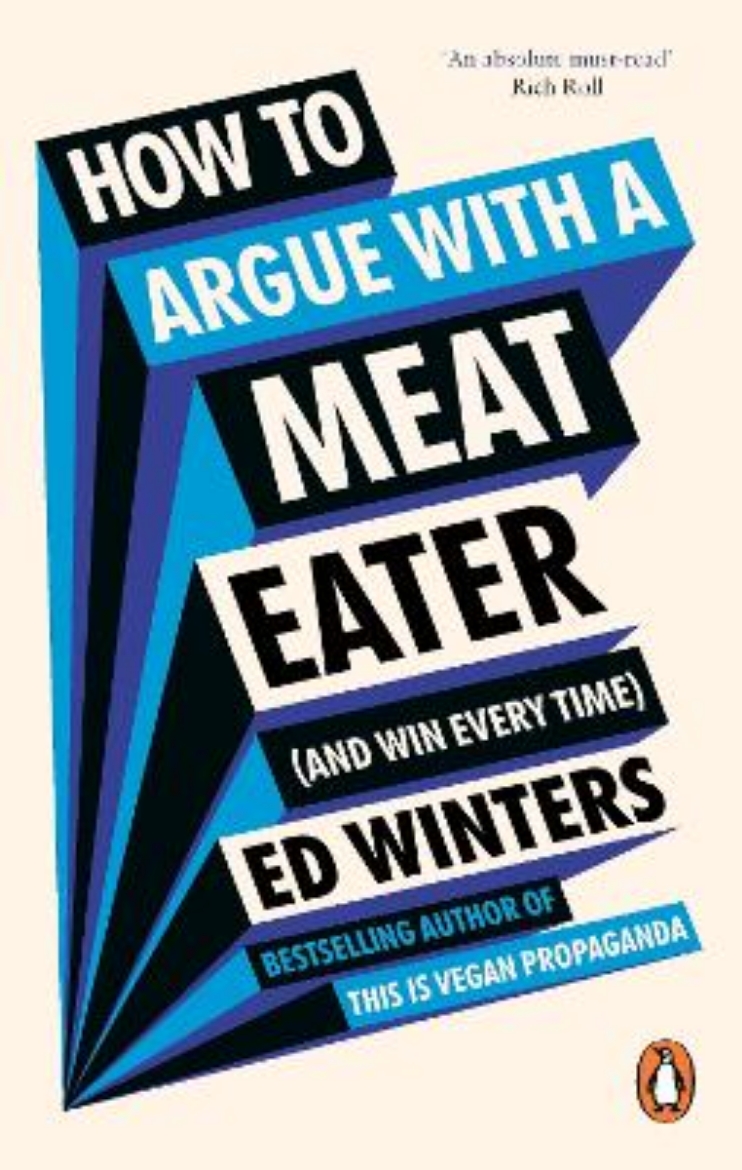 Picture of How to Argue With a Meat Eater (And Win Every Time)