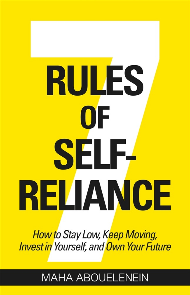 Picture of 7 Rules of Self-Reliance: How to Stay Low, Keep Moving, Invest in Yourself, and Own Your Future