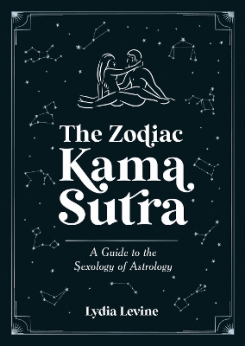 Picture of The Zodiac Kama Sutra: A Guide to the Sexology of Astrology