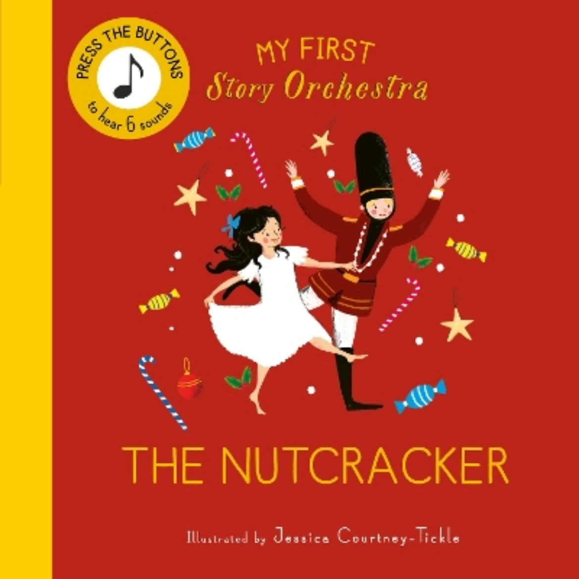 Picture of My First Story Orchestra: The Nutcracker: Press the buttons to hear 6 sounds