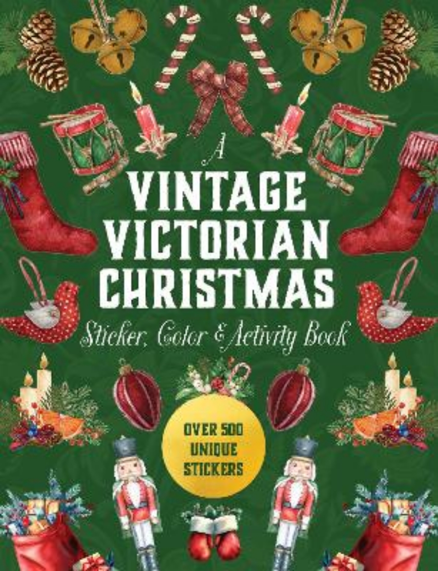 Picture of A Vintage Victorian Christmas Sticker, Color & Activity Book: Over 500 Unique Stickers