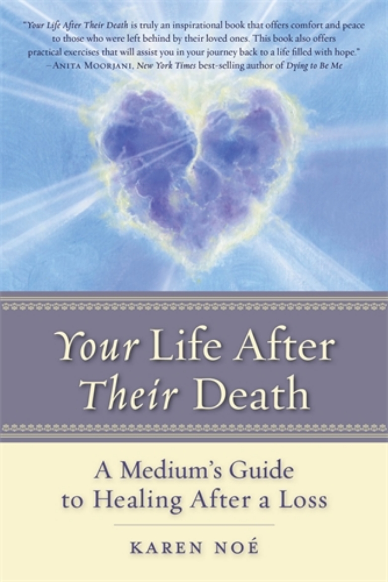 Picture of Your life after their death - a mediums guide to healing after a loss