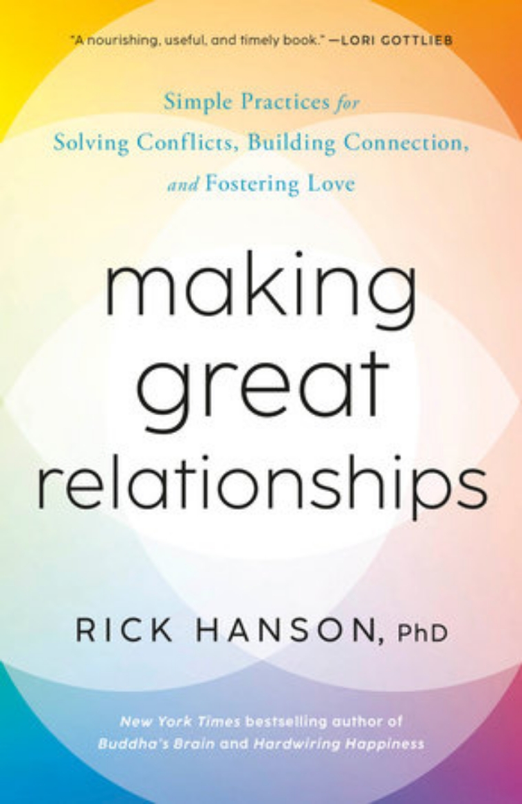 Picture of Making Great Relationships: Simple Practices for Solving Conflicts, Building Connection, and Fostering Love