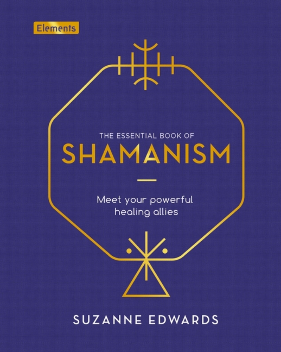 Picture of ESSENTIAL BOOK OF SHAMANISM: Meet Your Powerful Healing Allies (H)