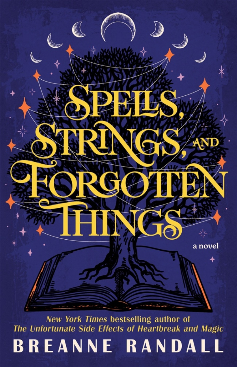 Picture of Spells, Strings, and Forgotten Things