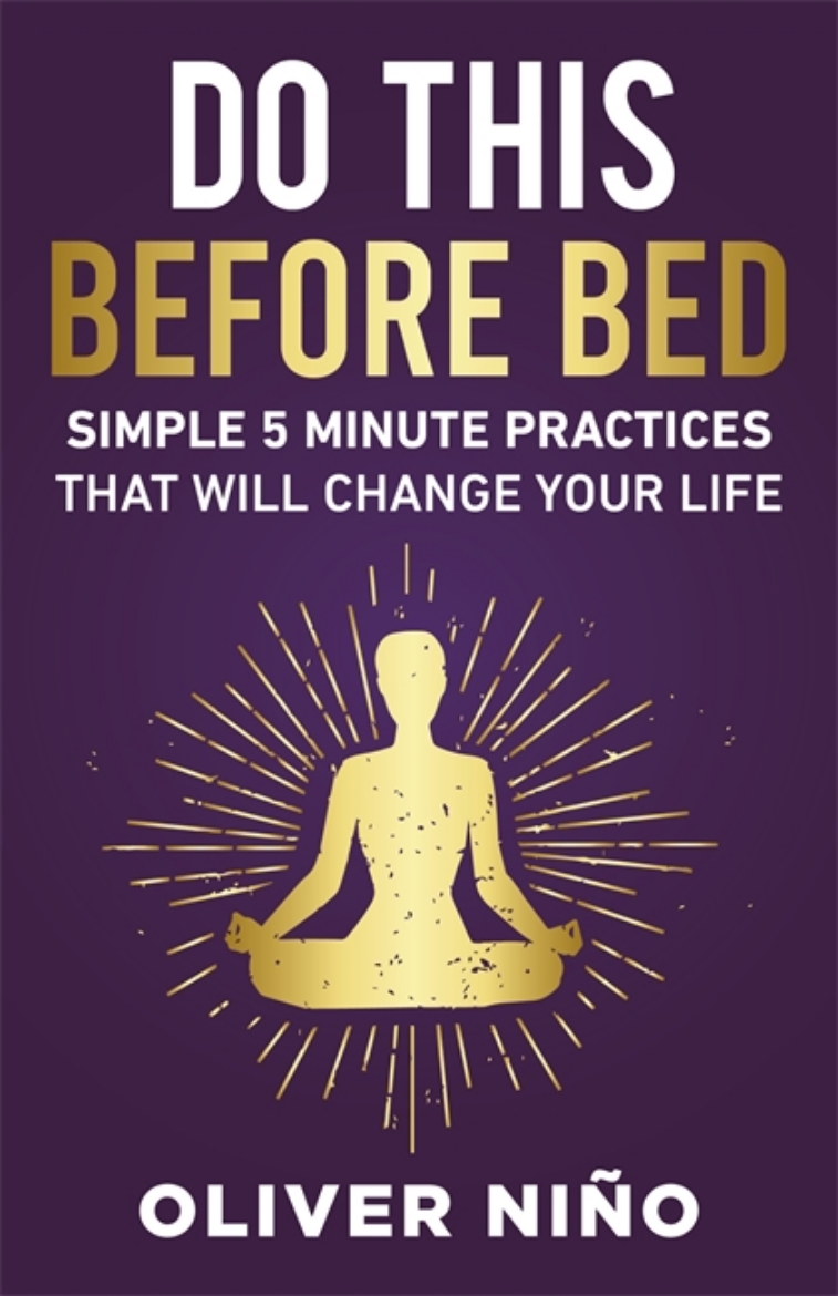 Picture of Do This Before Bed: Simple 5 Minute Practices That Will Change Your Life