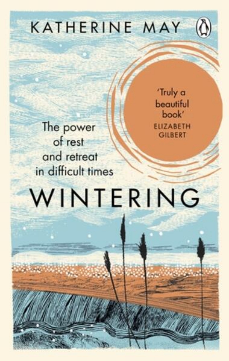 Picture of Wintering: The Power of Rest and Retreat in Difficult Times