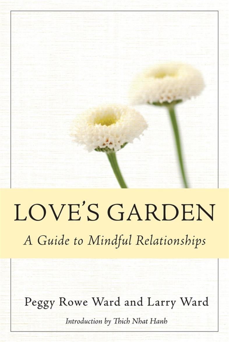 Picture of Love's Garden: A Guide To Mindful Relationships