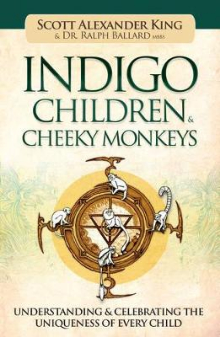 Picture of Indigo Children & Cheeky Monkeys : Understanding & Celebrating the Uniqueness of Every Child