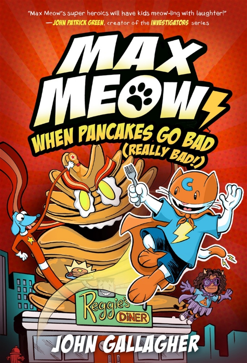 Picture of Max Meow 6: When Pancakes Go Bad (Really Bad!): (A Graphic Novel)