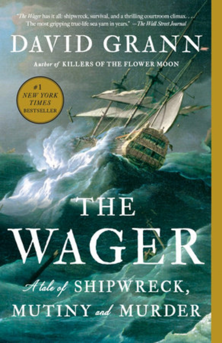 Picture of The Wager: A Tale of Shipwreck, Mutiny and Murder