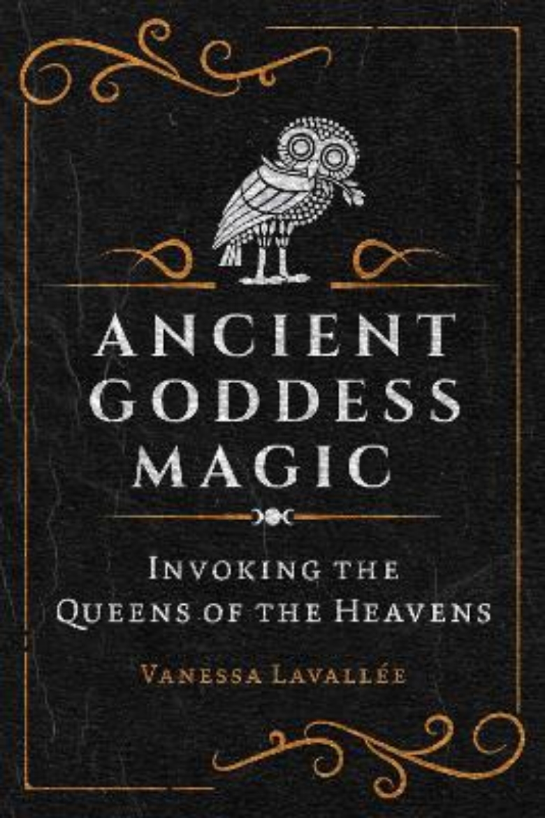 Picture of Ancient Goddess Magic: Invoking the Queens of the Heavens