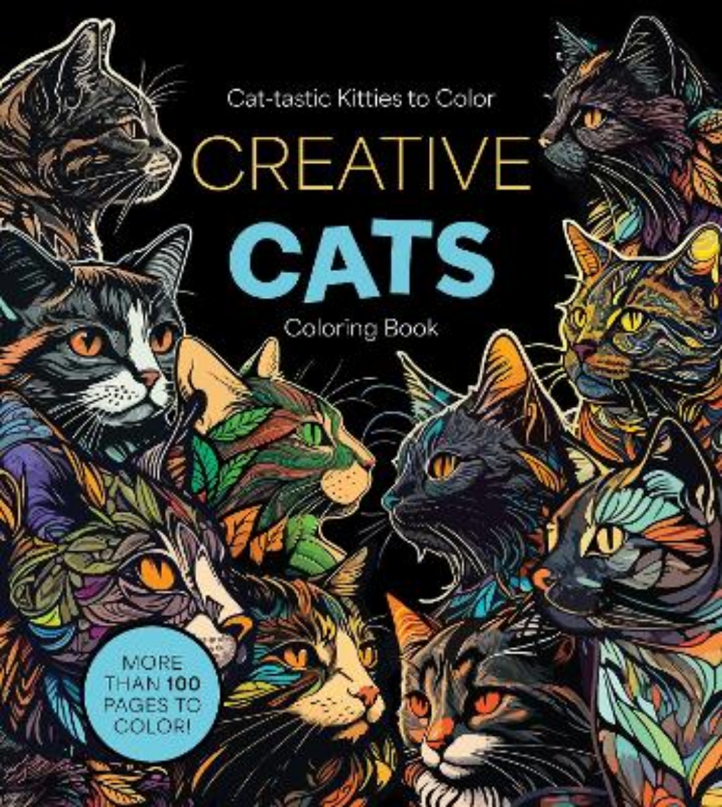 Picture of Creative Cats Coloring Book: Cat-tastic Kitties to Color - More Than 100 Pages to Color!