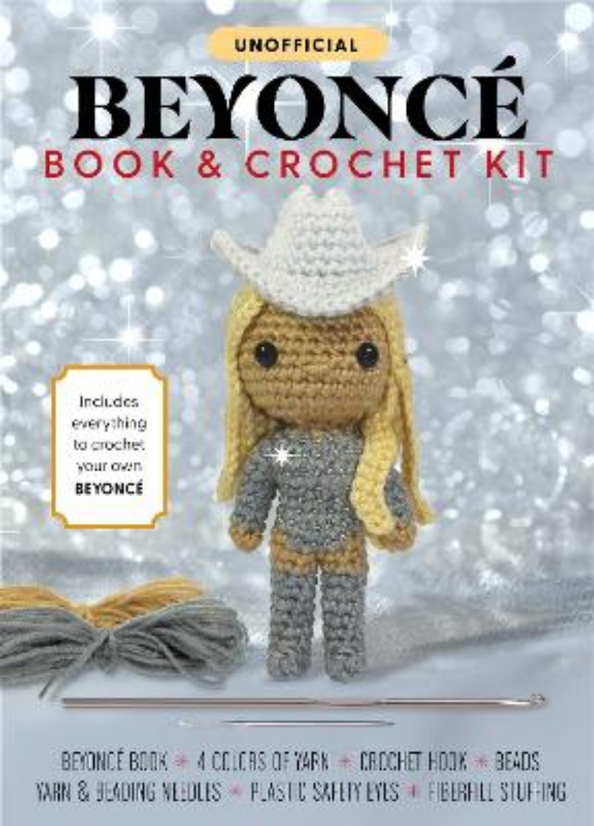 Picture of Unofficial Beyoncé Book and Crochet Kit: Includes Everything to Crochet Your Own Beyoncé - Beyoncé Book, 4 Colors of Yarn, Crochet Hook, Beads, Yarn and Beading Needles, Plastic Safety Eyes, Fiberfill