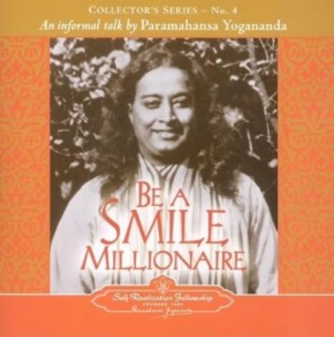 Picture of Be A Smile Millionaire: An Informal Talk By Paramahansa Yogananda (Cd)