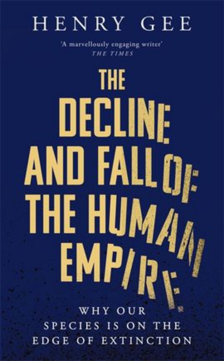 Picture of The Decline and Fall of the Human Empire