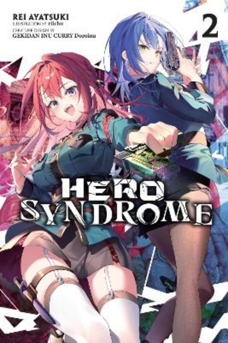 Picture of Hero Syndrome, Vol. 2 (light novel)