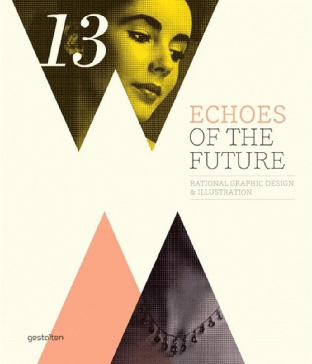 Picture of Echoes of the future - rational graphic design and illustration