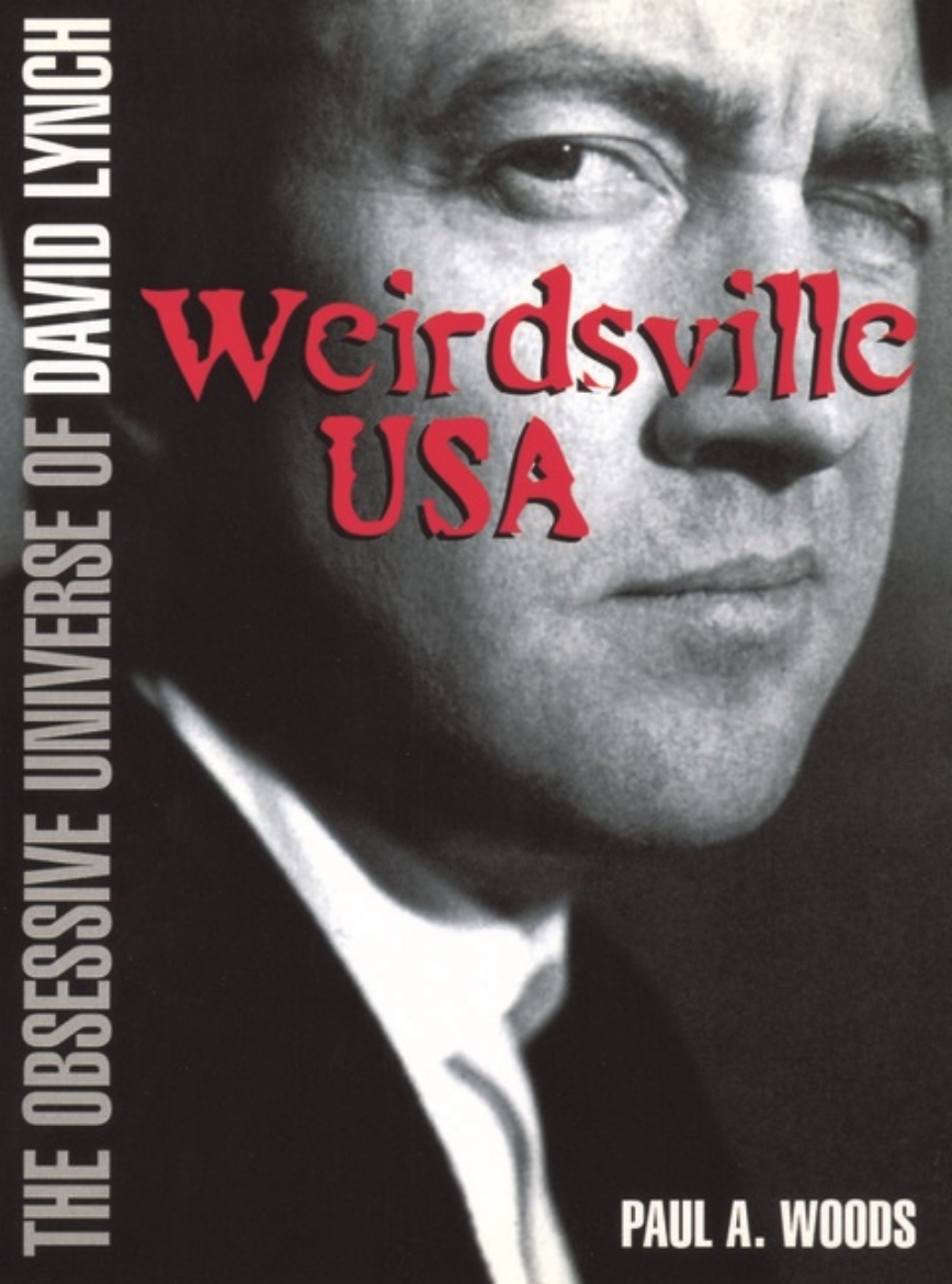 Picture of Weirdsville Usa : The Obsessive Universe of David Lynch