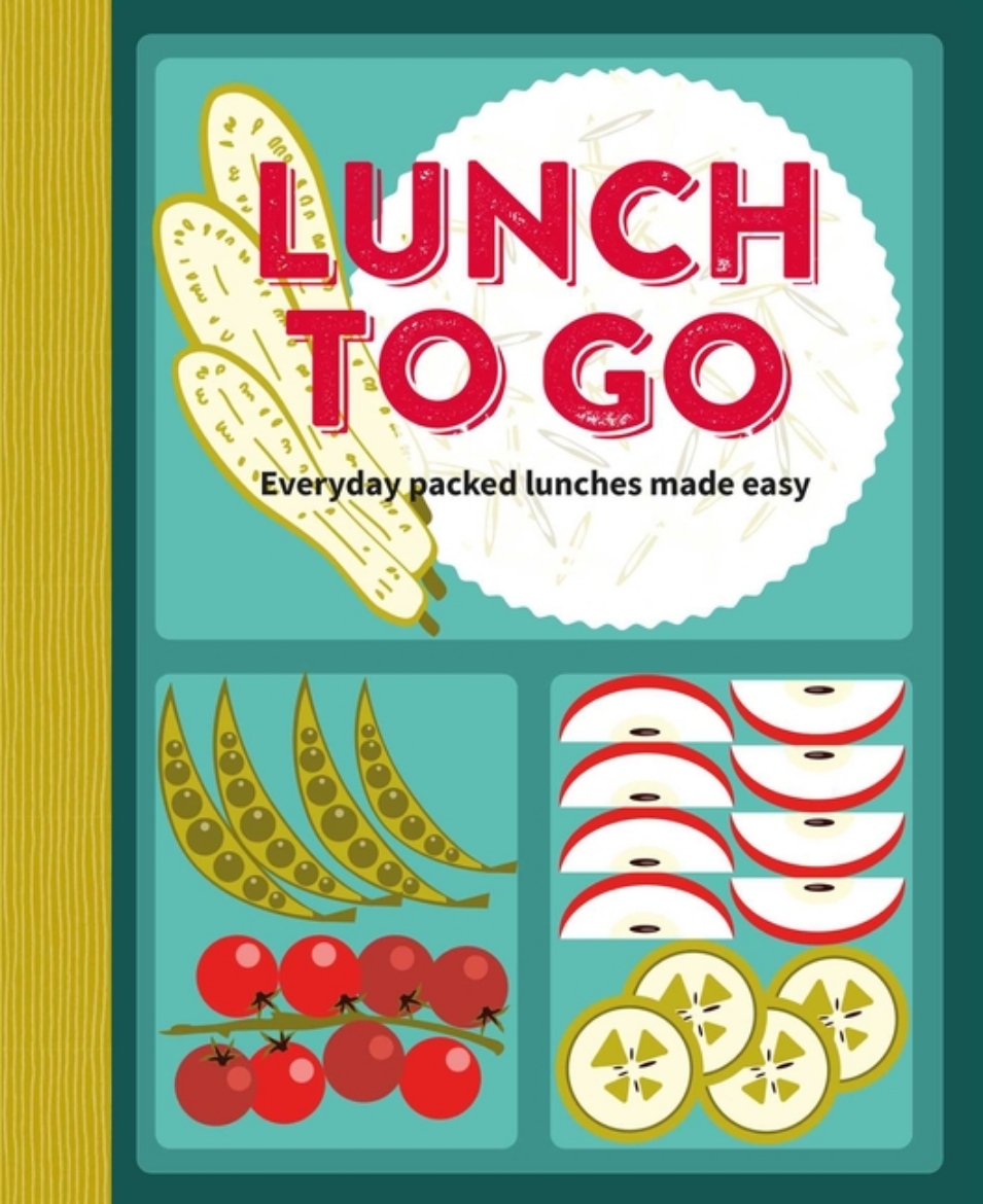 Picture of Lunch To Go : Everyday Packed Lunches Made Easy