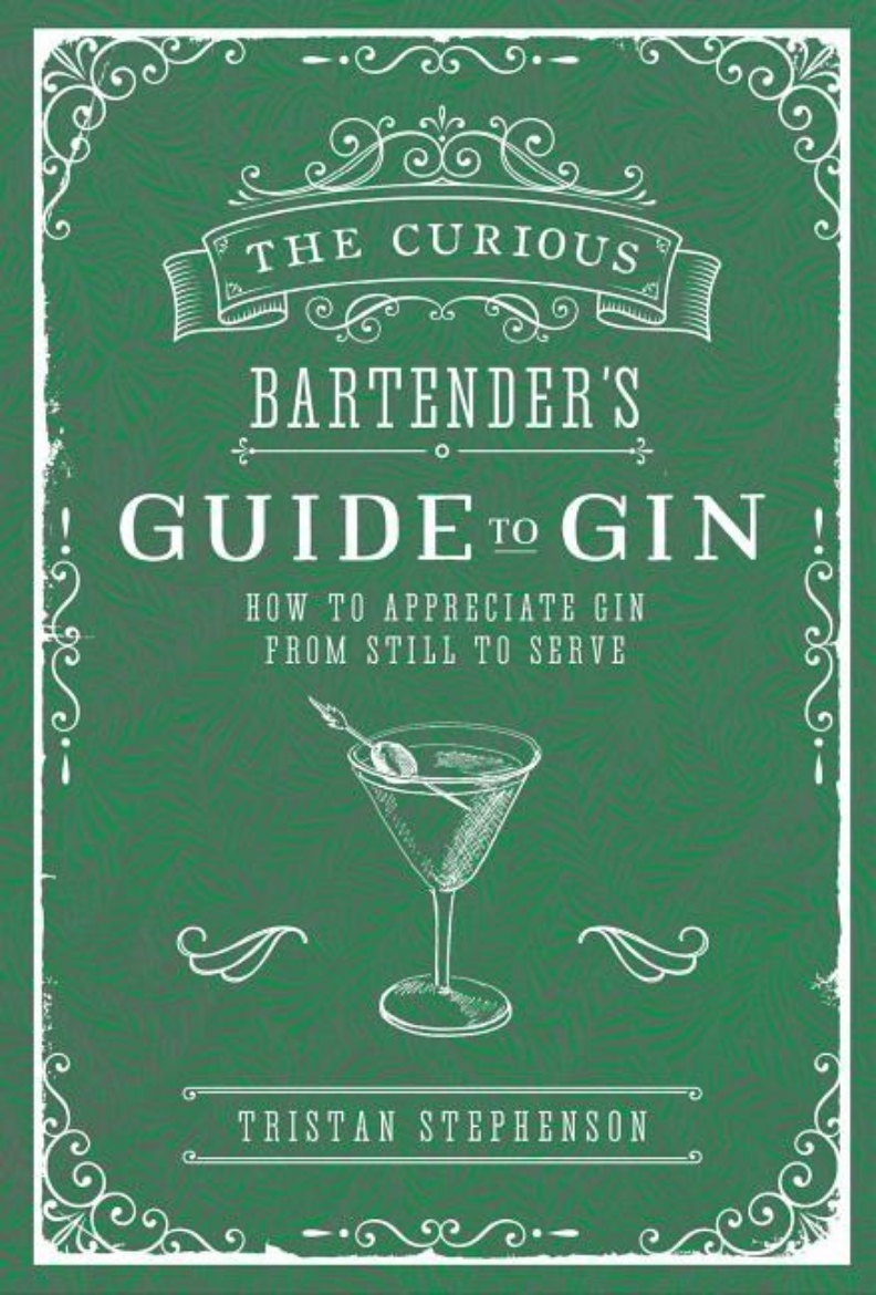 Picture of Curious bartenders guide to gin - how to appreciate gin from still to serve