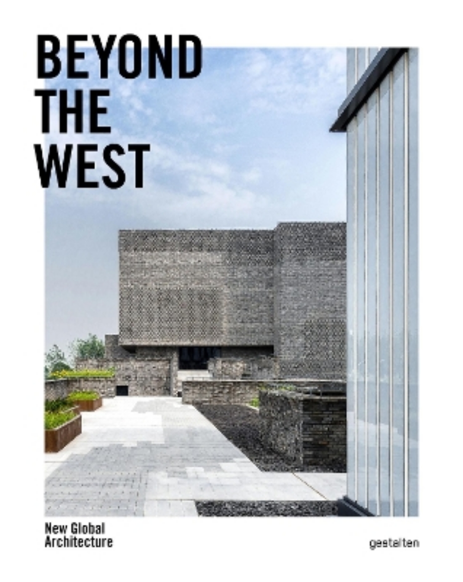 Picture of Beyond the West: New Global Architecture