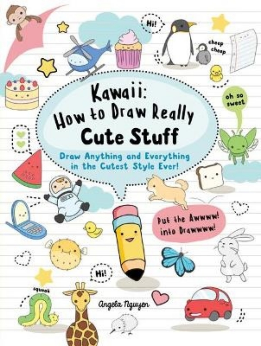 Picture of Kawaii: How to Draw Really Cute Stuff