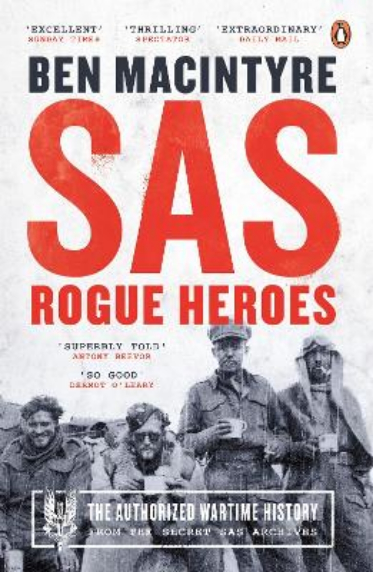 Picture of SAS: Rogue Heroes - The Authorized Wartime History