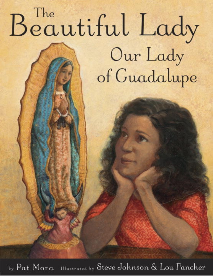 Picture of The Beautiful Lady: Our Lady of Guadalupe