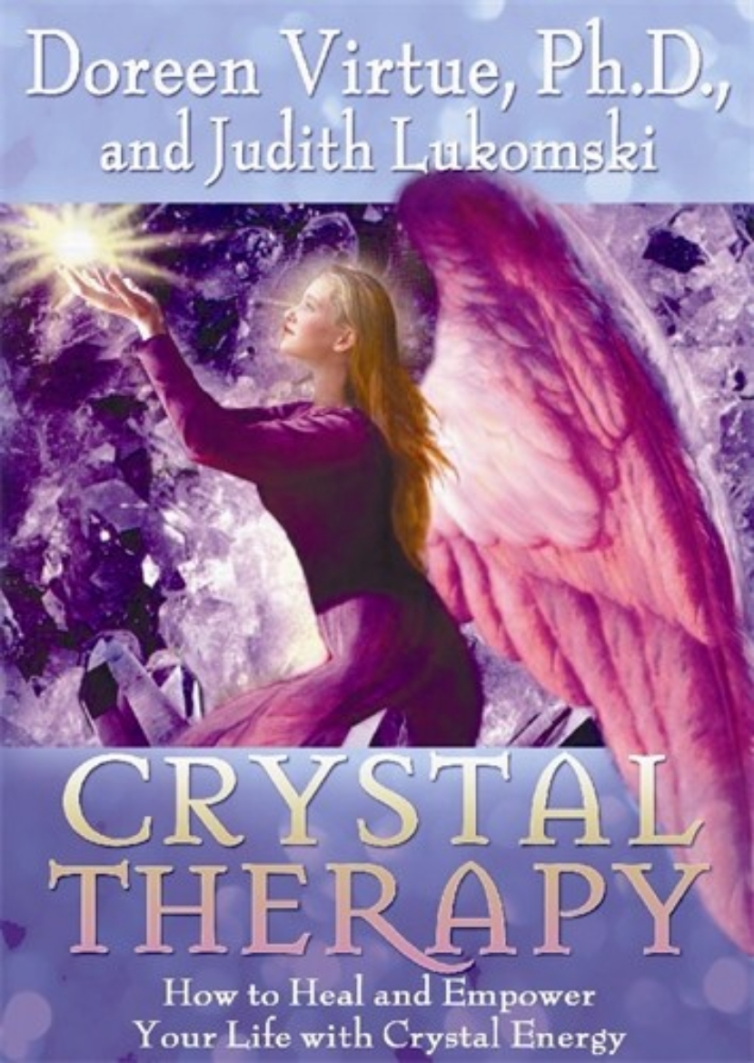 Picture of Crystal therapy - how to heal and empower your life with crystal energy