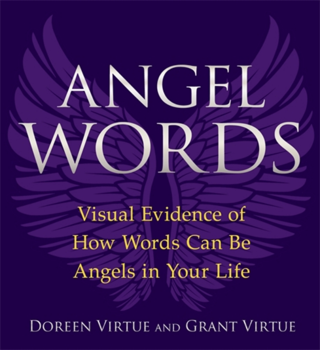 Picture of Angel words - visual evidence of how words can be angels in your life