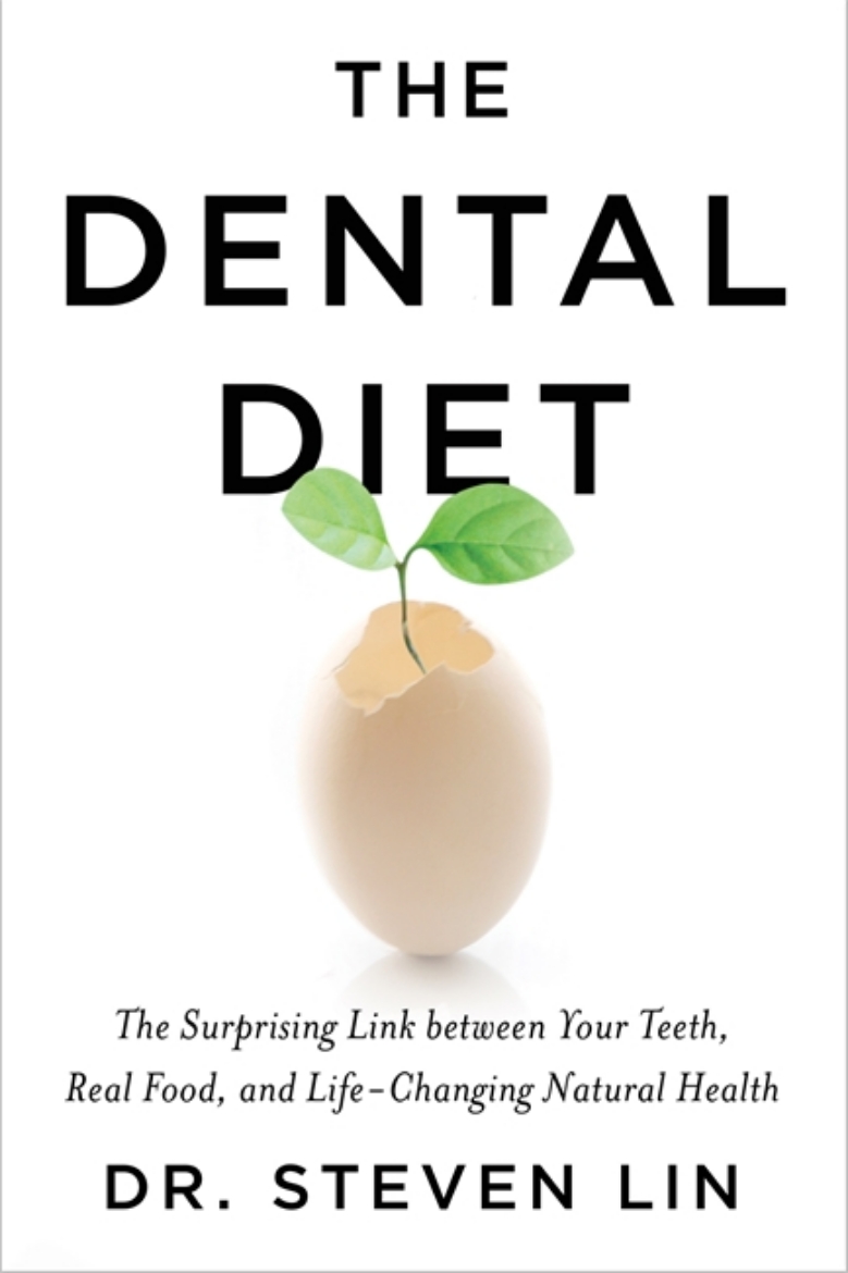 Picture of Dental diet - the surprising link between your teeth, real food, and life-c