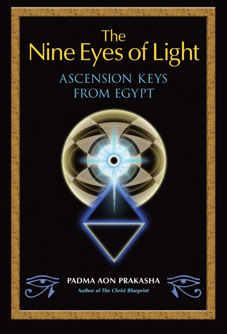 Picture of The Nine Eyes of Light: Ascension Keys from Egypt