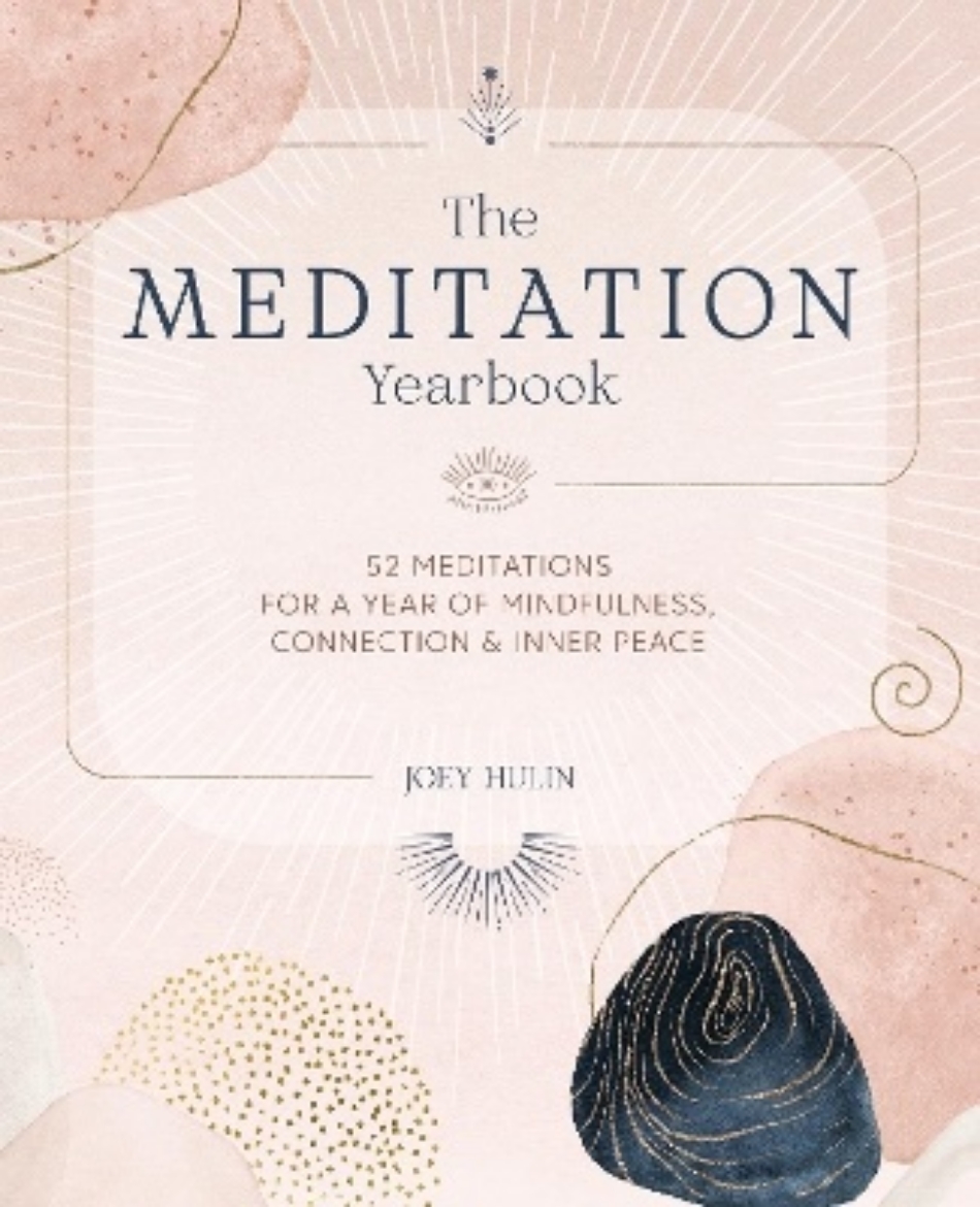 Picture of The Meditation Yearbook: 52 Meditations for a Year of Mindfulness, Connection and Inner Peace