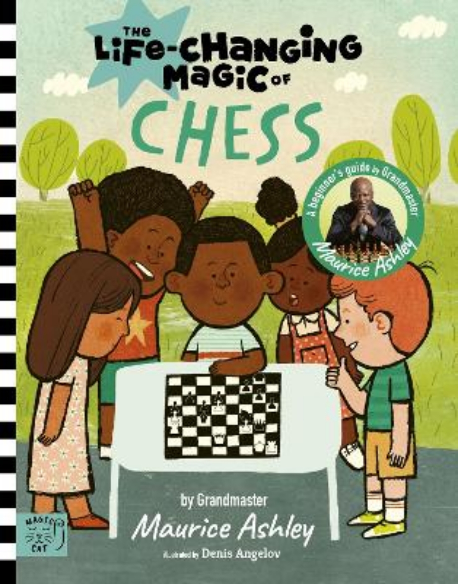 Bild på The Life Changing Magic of Chess: A Beginner's Guide with Grandmaster Maurice Ashley