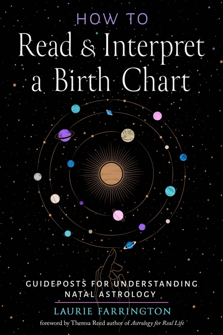 Picture of How to Read and Interpret a Birth Chart: Guideposts for Understanding Natal Astrology