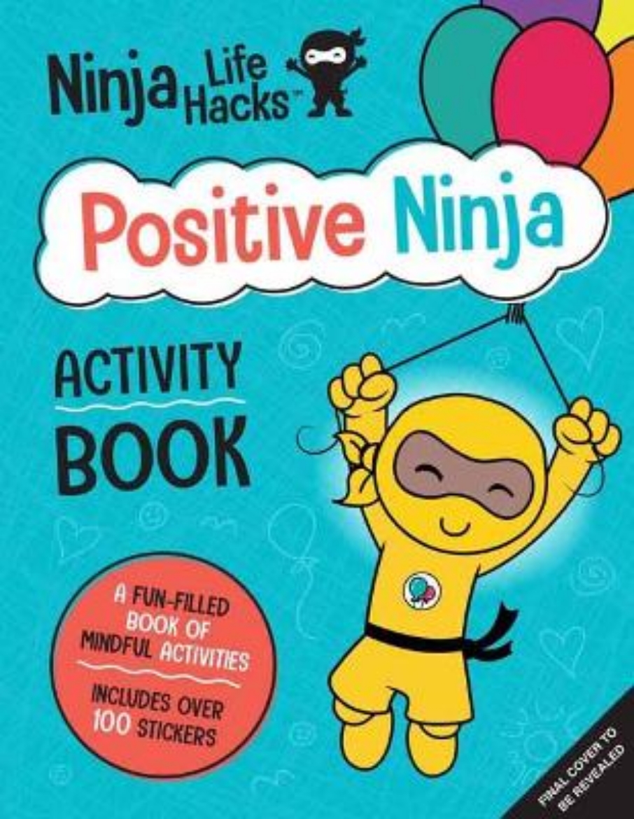 Picture of Ninja Life Hacks: Positive Ninja Activity Book