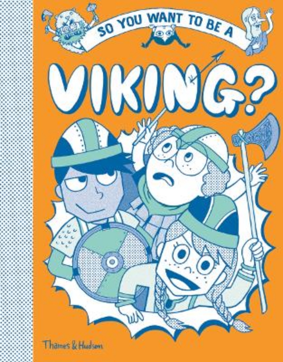 Picture of So You Want to Be a Viking?