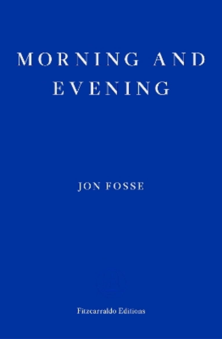 Picture of Morning and Evening - WINNER OF THE 2023 NOBEL PRIZE IN LITERATURE
