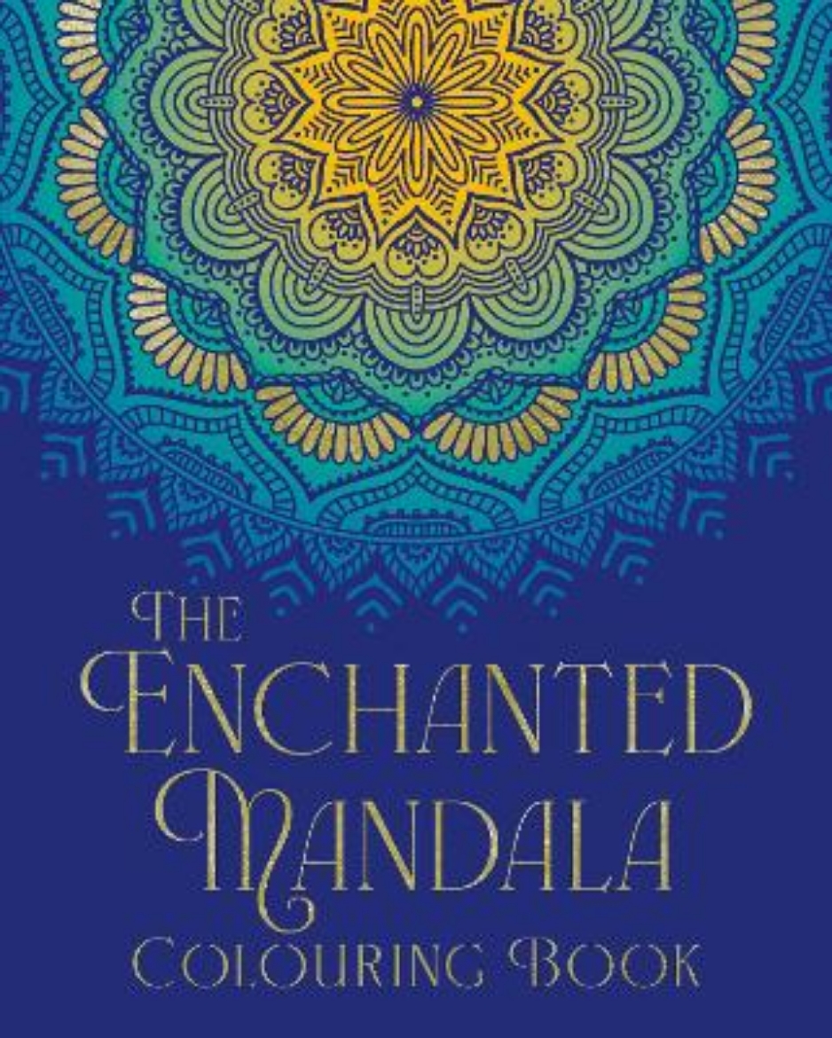 Picture of The Enchanted Mandala Colouring Book: Over 45 Images to Colour