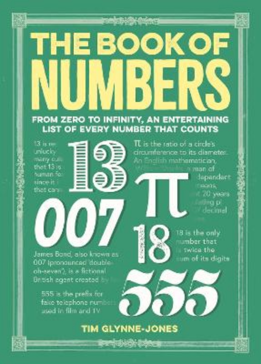 Picture of The Book of Numbers: From Zero to Infinity, An Entertaining List of Every Number That Counts