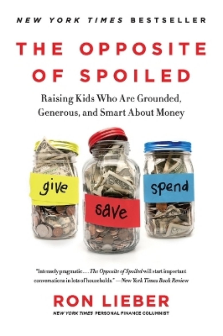 Picture of Opposite of spoiled - raising kids who are grounded, generous, and smart ab
